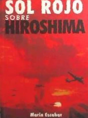 Sol rojo sobre Hiroshima
