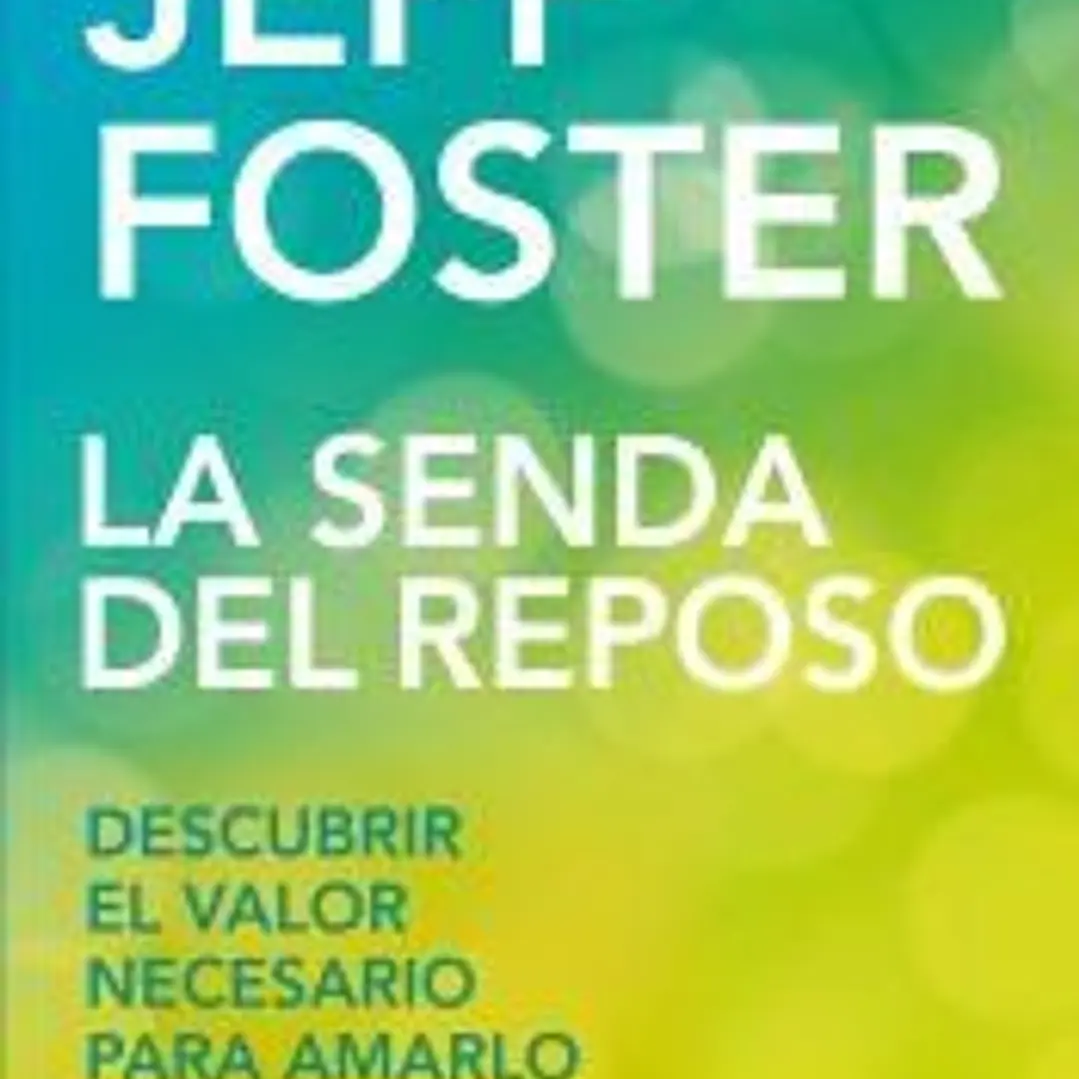 La senda del reposo 1
