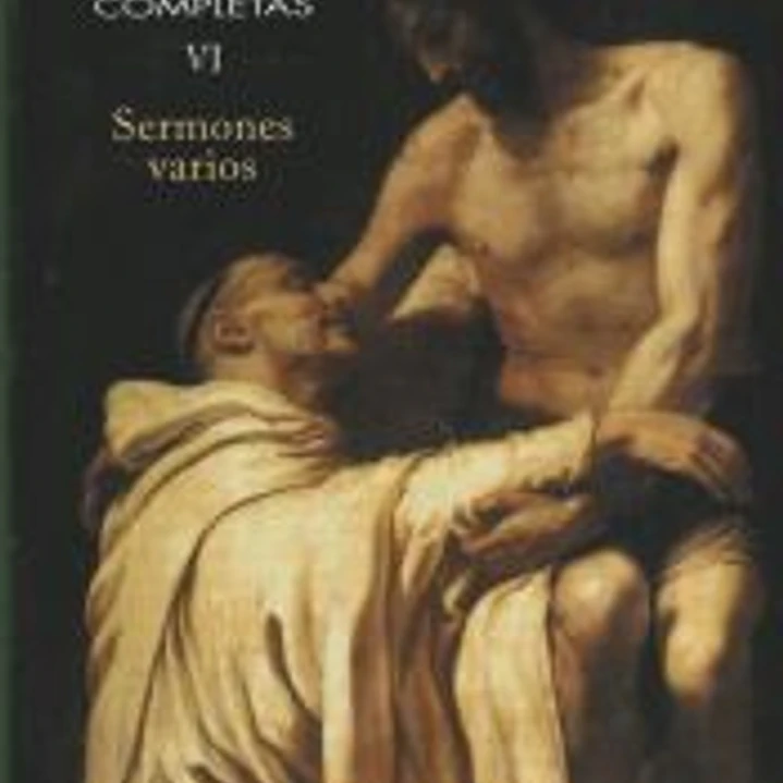 Obras completas de San Bernardo, VI: Sermones varios 1