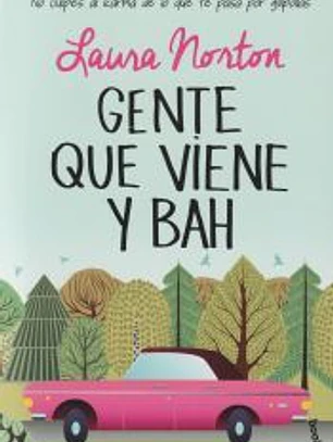 Gente que viene y bah