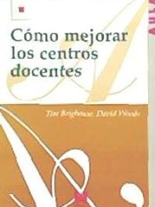 Cómo mejorar los centros docentes