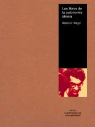 Los libros de la autonomía obrera