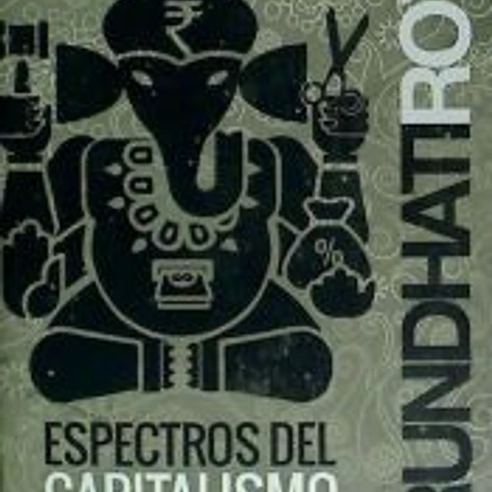 Espectros del Capitalismo 1