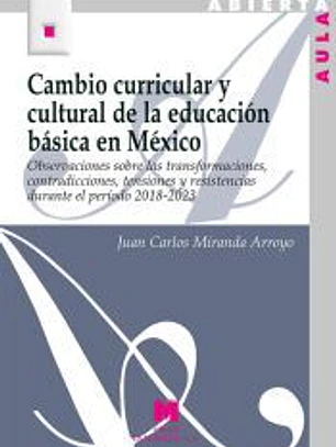 Cambio curricular y cultural en la educación básica en México