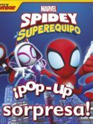 Spidey y su superequipo