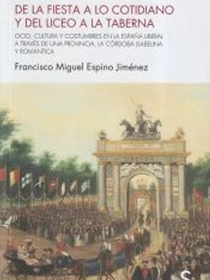 De la fiesta a lo cotidiano y del liceo a la taberna