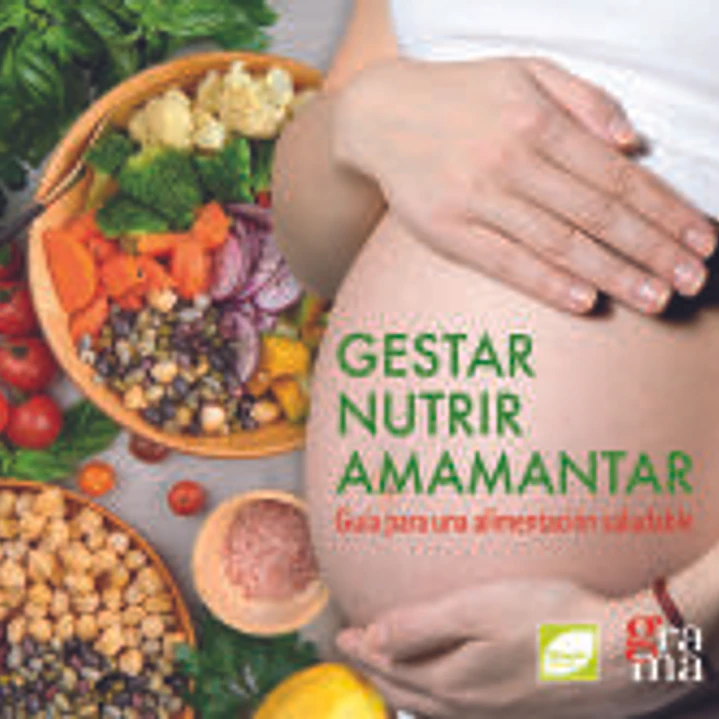Gestar, nutrir, amamantar 1