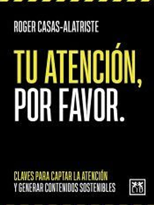 Tu atención, por favor