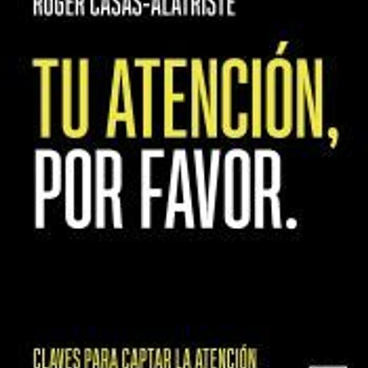 Tu atención, por favor 1