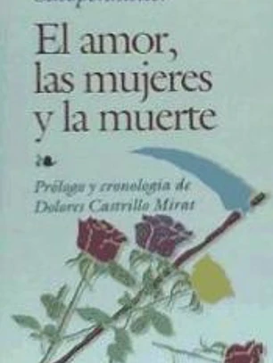 El amor, las mujeres y la muerte