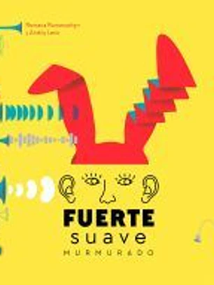 Fuerte, suave, murmurado