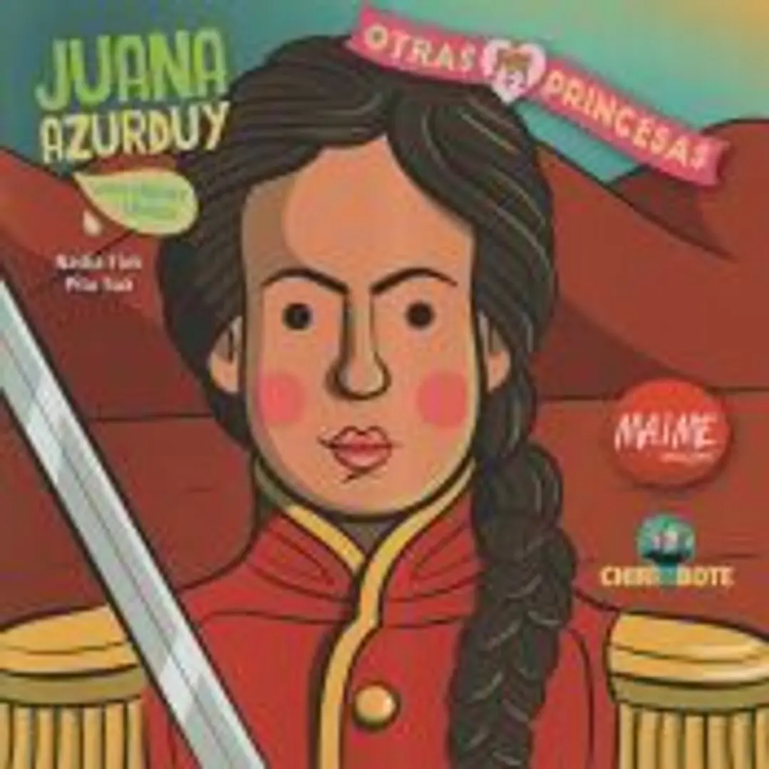 Juana Azurduy para niñas y niños. Otras princesas 3 1