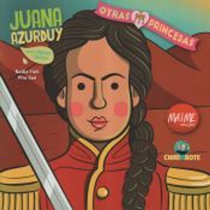 Juana Azurduy para niñas y niños. Otras princesas 3 1