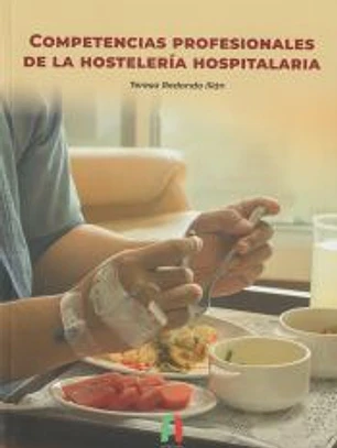 COMPETENCIAS PROFESIONALES DE LA HOSTELERÍA HOSPITALARIA