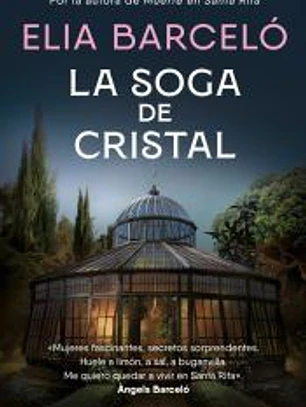 La soga de cristal (Muerte en Santa Rita 3)