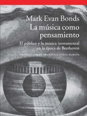 La música como pensamiento: El público y la música instrumental en la época de Beethoven