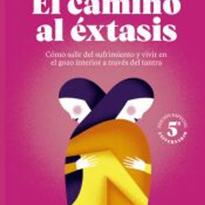 El camino al éxtasis - Edición 5º aniversario 1