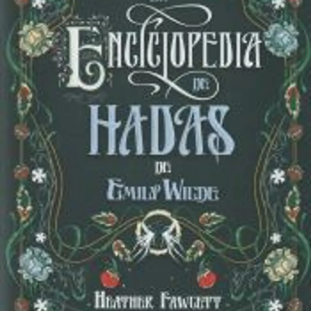 La enciclopedia de hadas de Emily Wilde 1