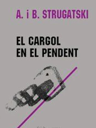 El cargol en el pendent