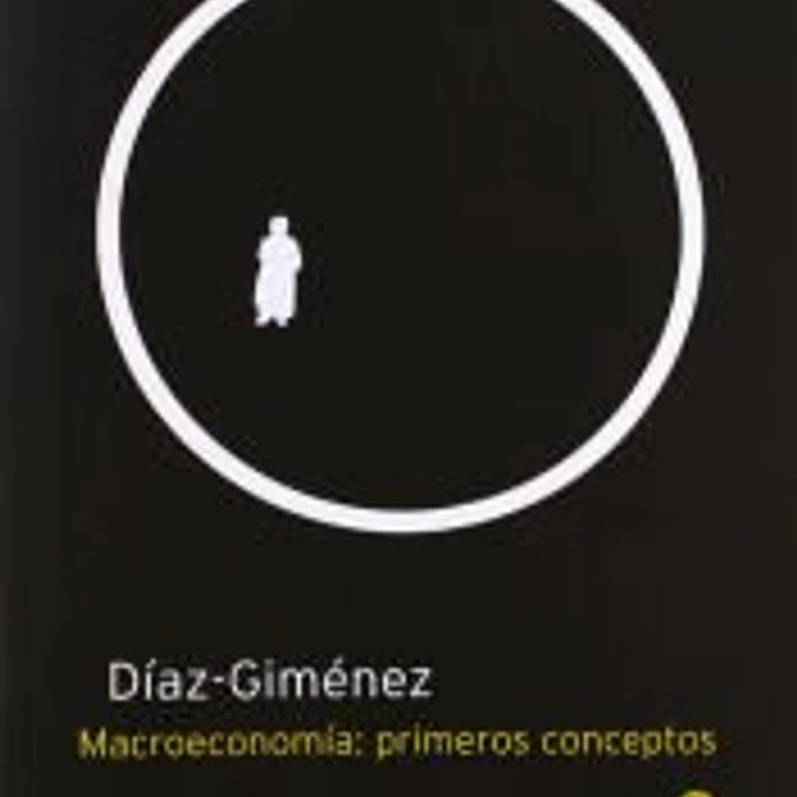 Macroeconomía: primeros conceptos Lo que ejecutivos, empresarios y estudiantes necesitan saber 1
