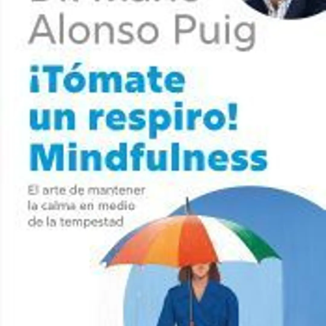¡Tómate un respiro! Mindfulness 1