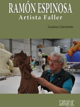 Ramon Espinosa: Artista Faller