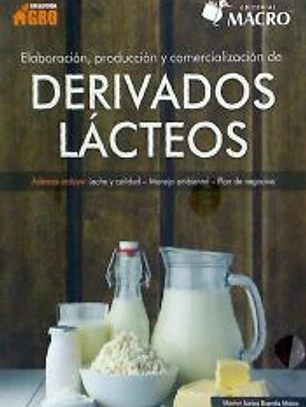 Elaboración, Producción y Comercialización de derivados lácteos