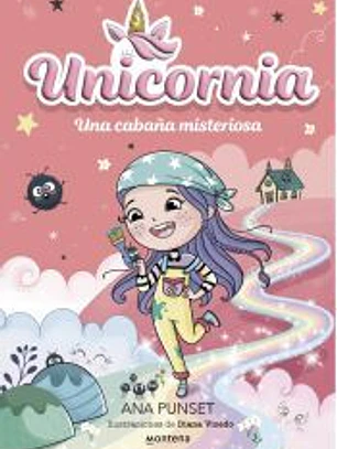 Unicornia 15 - Una cabaña misteriosa