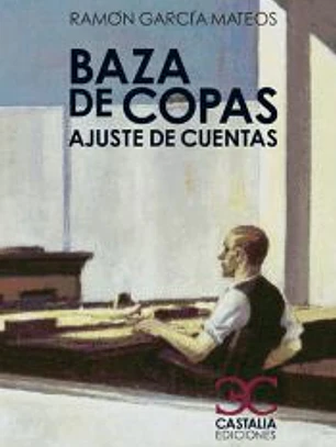 Baza de copas. Ajuste de cuentas