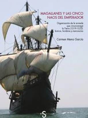 Magallanes y las cinco naos del emperador