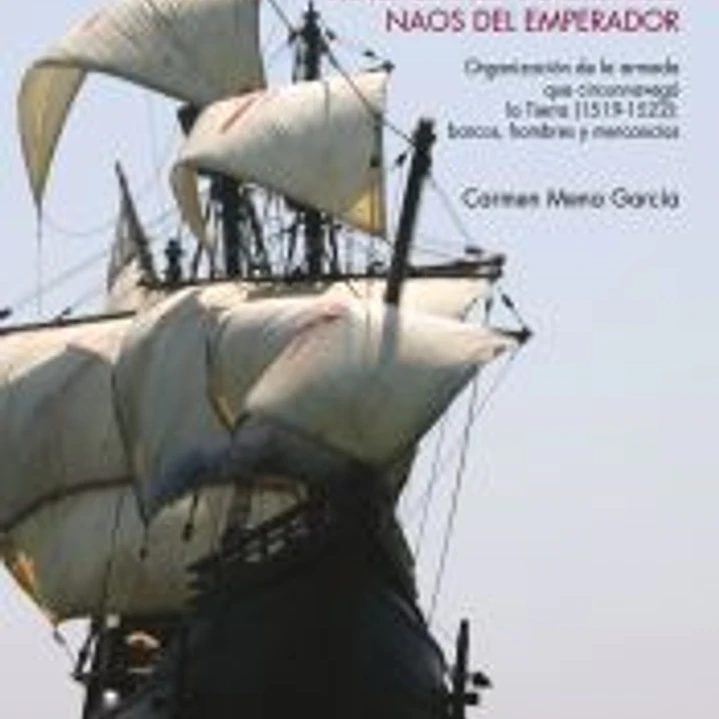 Magallanes y las cinco naos del emperador 1