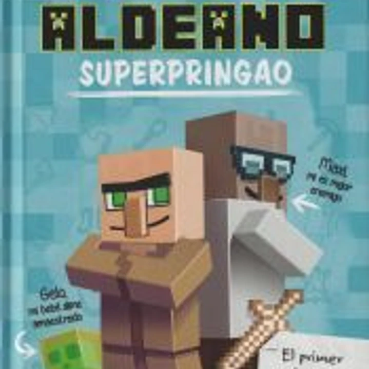 Minecraft. Diario de un aldeano superpringao 1