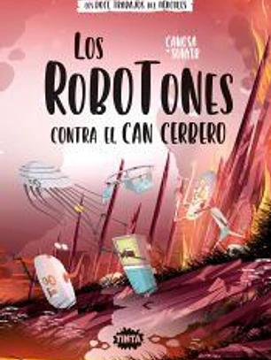 Los Robotones contra el can Cerbero