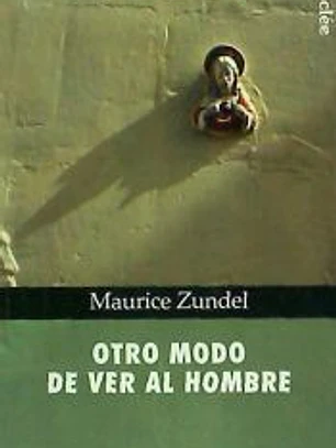 OTRO MODO DE VER AL HOMBRE