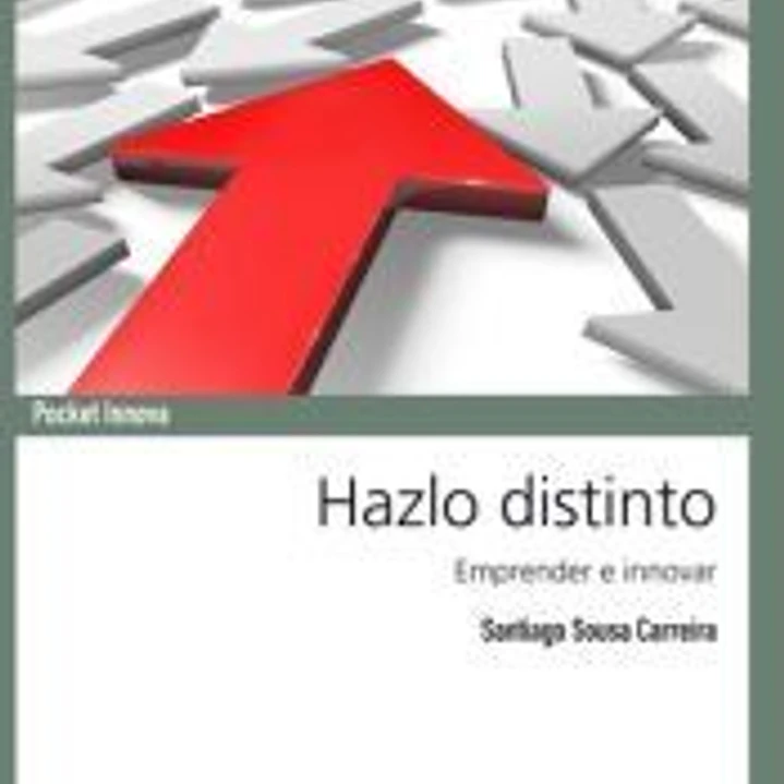 HAZLO DISTINTO EMPRENDER E INNOVAR 1