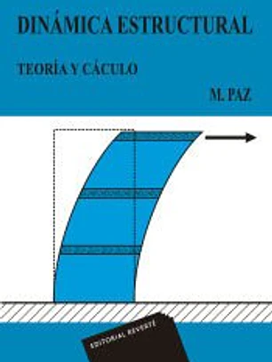 Dinámica estructural. Teoría y cálculo