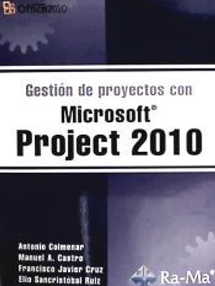 Gestión de proyectos con Microsoft Project 2010