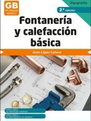 Fontanería y calefacción básica 2.ª edición