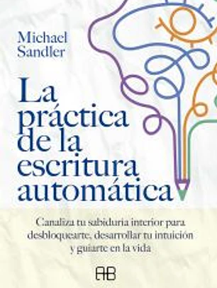 La práctica de la escritura automática