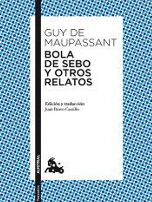 Bola de sebo y otros relatos