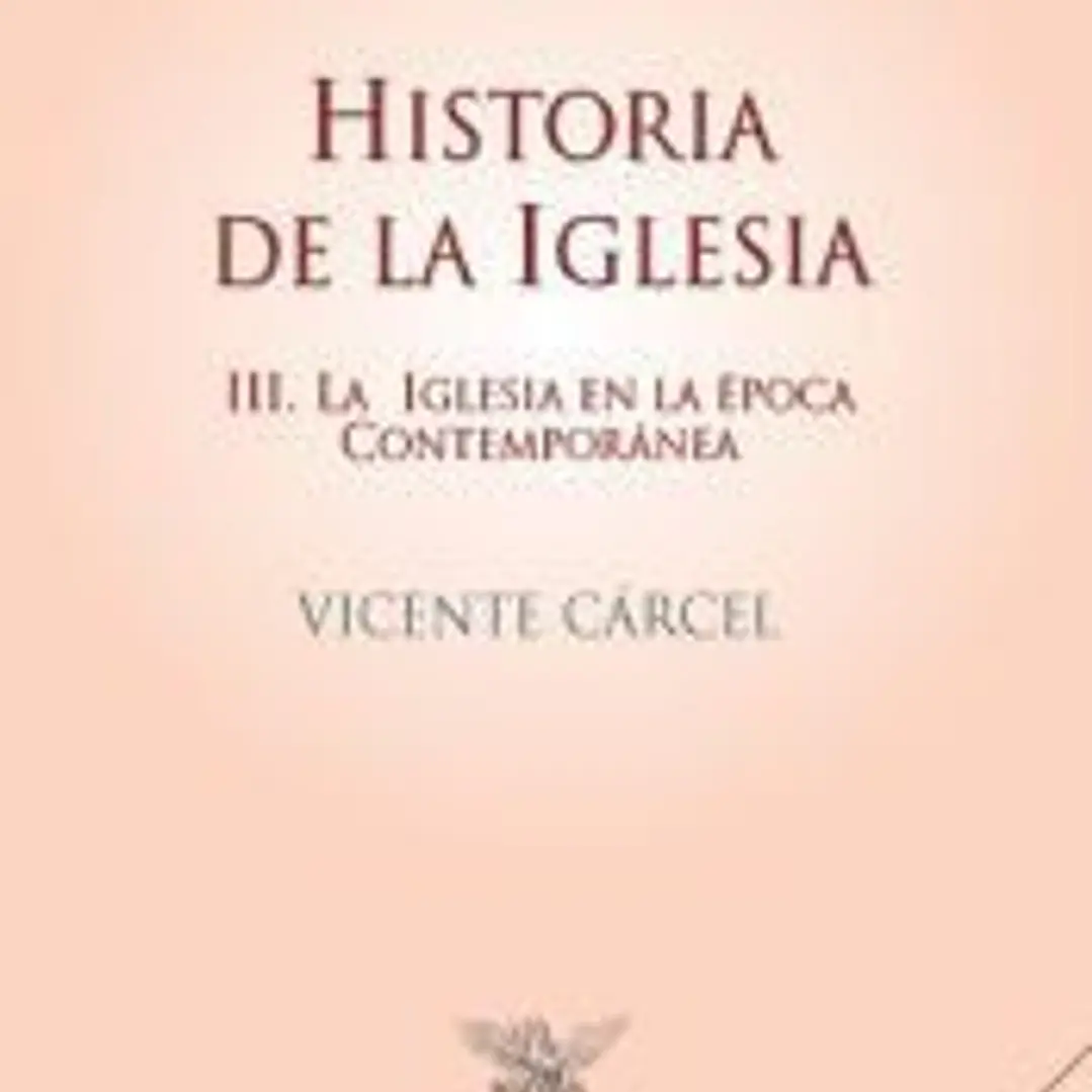 Historia de la iglesia III: la iglesia en la época contemporánea 1
