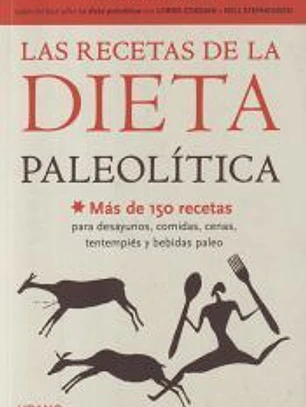 Las recetas de la dieta paleolítica