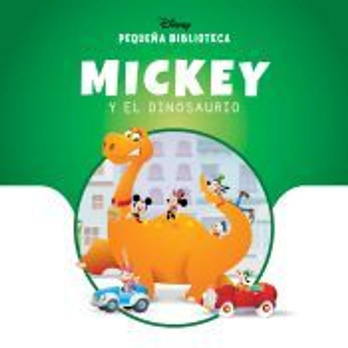 Pequeña Biblioteca Disney. Mickey y el dinosaurio 1