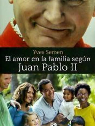 El amor en la familia según Juan Pablo II