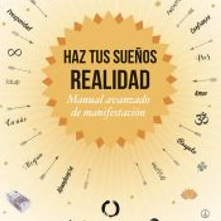 Haz tus sueños realidad 1