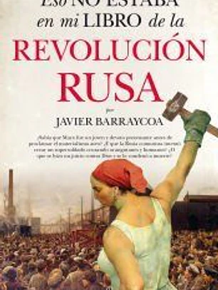 ESO NO ESTABA EN MI LIBRO DE LA REVOLUCION RUSA