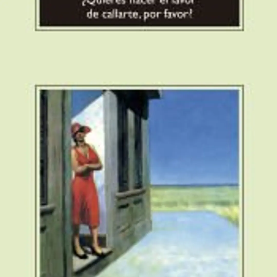 ¿Quieres hacer el favor de callarte, por favor? 1