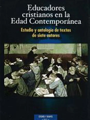 Educadores cristianos en la Edad Contemporánea