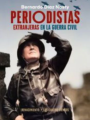 Periodistas extranjeras en la Guerra Civil