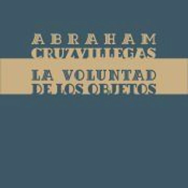 La voluntad de los objetos 1